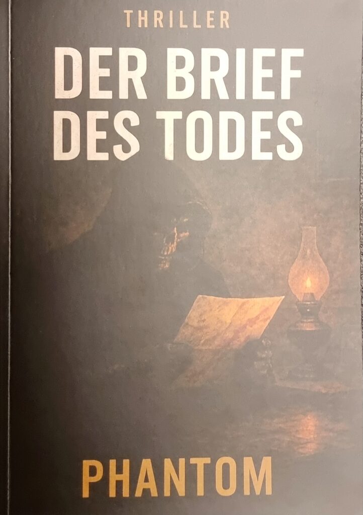 Thriller Buch Cover: Der Brief des Todes von Phantom Art - Spannende Geschichten und Songtexte.