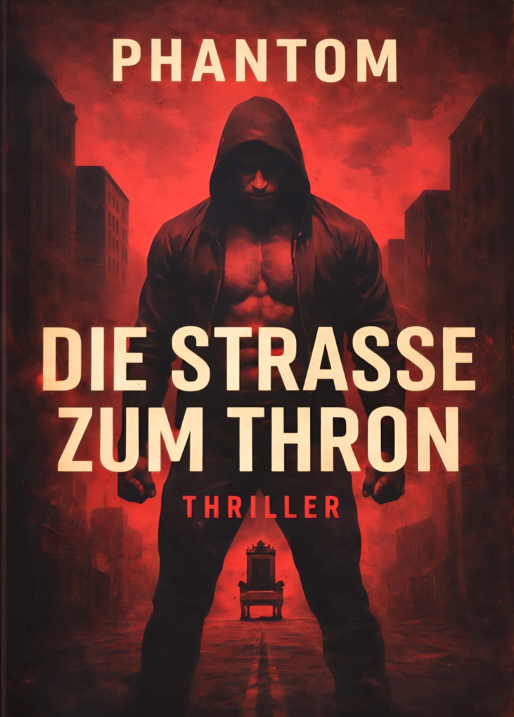Thriller Buch Cover: Die Straße zum Thron von Phantom Art - Autor & Rapper.